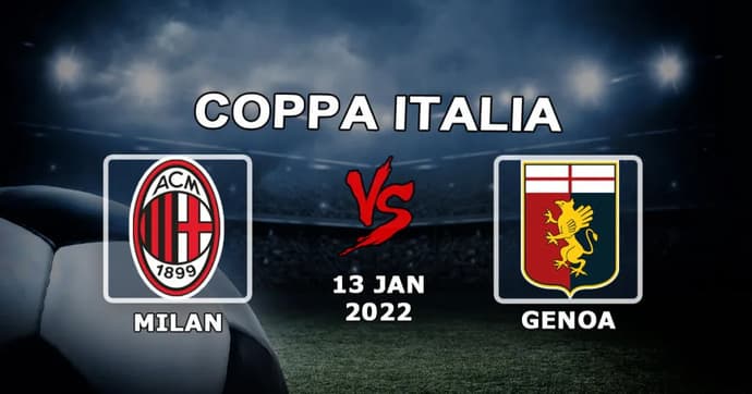 Milan - Gênes: pronostic et pari sur le match de Coupe d'Italie - 13/01/2022 Milan - Gênes: pronostic et pari sur le match de Coupe d'Italie - 13/01/2022