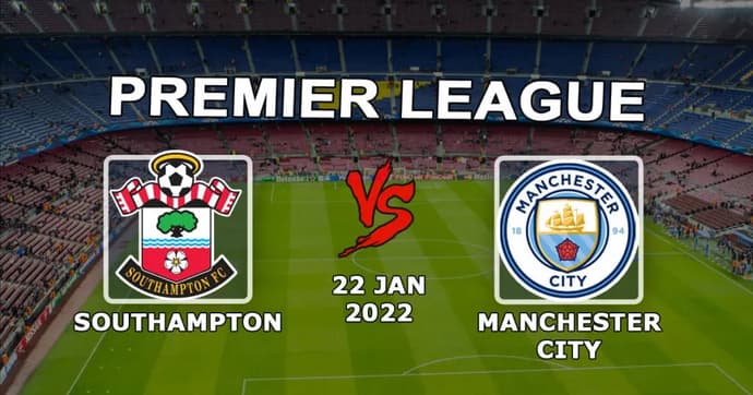 Southampton - Manchester City: Prévision et taux APL - 22.01.2022 Southampton - Manchester City: Prévision et taux APL - 22.01.2022