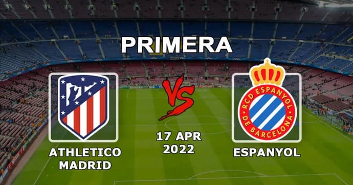Atlético Madrid - Espanyol: pronostic et pari sur le match Exemples - 17.04.2022 Atlético Madrid - Espanyol: pronostic et pari sur le match Exemples - 17.04.2022