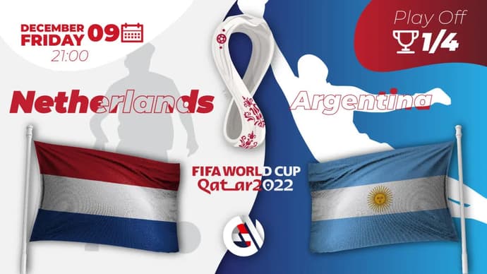 Pays-Bas - Argentine: pronostiquer et parier sur la Coupe du monde 2022 au Qatar Pays-Bas - Argentine: pronostiquer et parier sur la Coupe du monde 2022 au Qatar