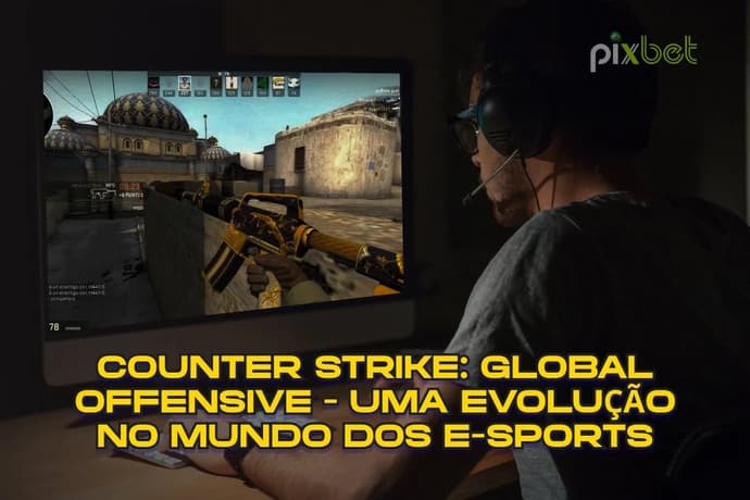 Counter Strike: Global Offensive - Una evolución en el mundo de los deportes electrónicos Counter Strike: Global Offensive - Una evolución en el mundo de los deportes electrónicos