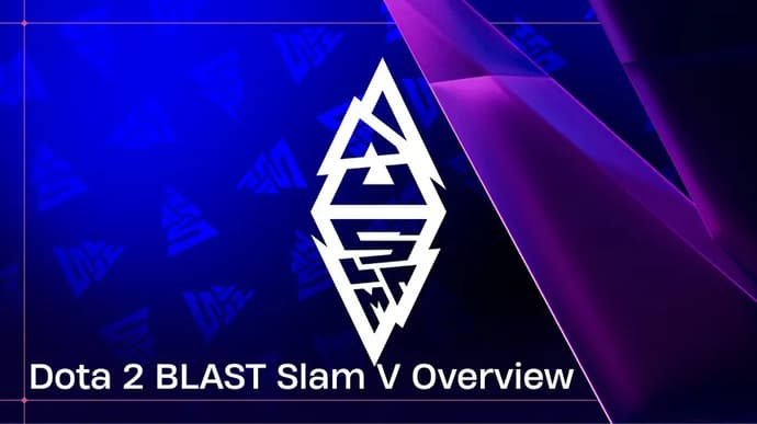 Dota 2 BLAST Slam V Översikt