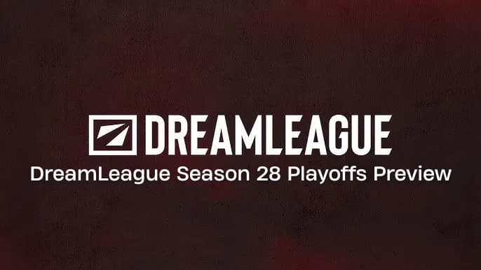 Prévia dos Playoffs da Temporada 28 da DreamLeague de Dota 2