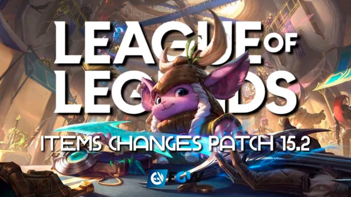 LoL Patch 15.2 Items