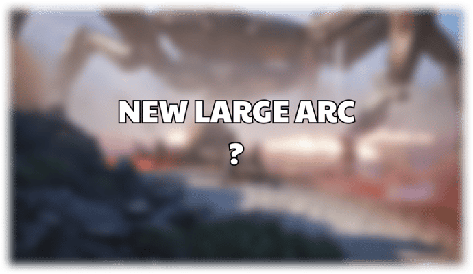 New Large ARC