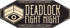 Deadlock Fight Night #8 - Europe