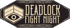 Deadlock Fight Night #19 - North America