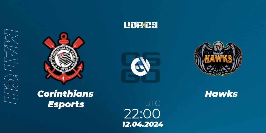 Corinthians Esports - Hawks: 12.04.24. Cs2 (cs:go) Liga Cs: Summer 2024 