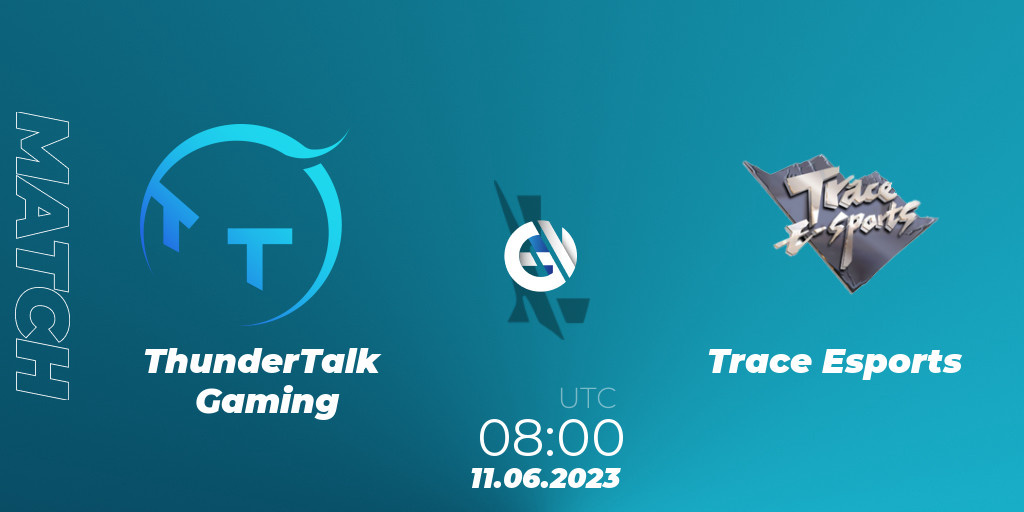 ThunderTalk Gaming VS Trace Esports Wild Rift Betting Tips, Stream, LiveScore, Results on EGW☕