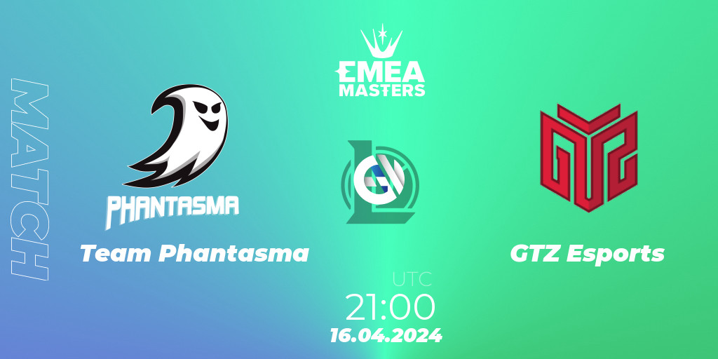 Team Phantasma VS GTZ Esports LoL Betting Tips, Stream, LiveScore ...