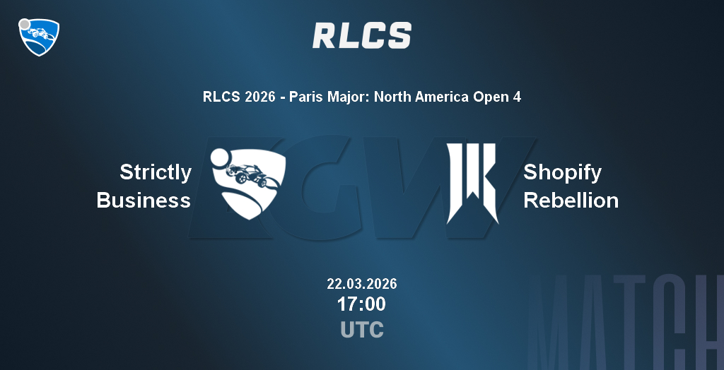 Strictly Business VS Shopify Rebellion ? Rocket League ? Betting Tips, Stream, LiveScore, Results on EGW?