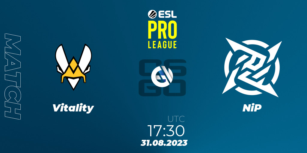 Vitality VS NiP Counter-Strike (CS2) Betting Tips, Stream, LiveScore ...