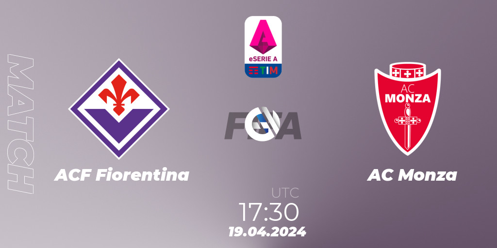 ACF Fiorentina vs AC Monza 19.04.24. FIFA 23, eSerie A 2024. Betting