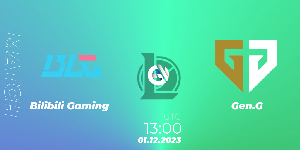 Bilibili Gaming VS Gen.G LoL Betting Tips, Stream, LiveScore, Results ...