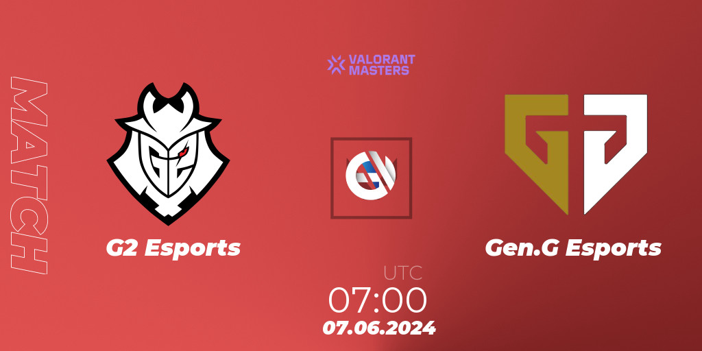 G2 Esports VS Gen.G Esports VALORANT Betting Tips, Stream, LiveScore ...