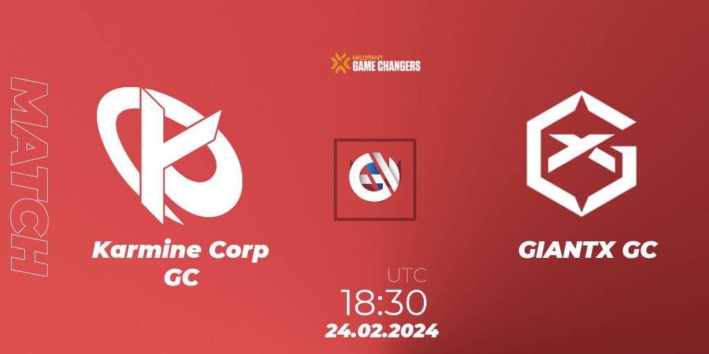 Karmine Corp GC vs GIANTX GC 24.02.24. VALORANT, VCT 2024 Game