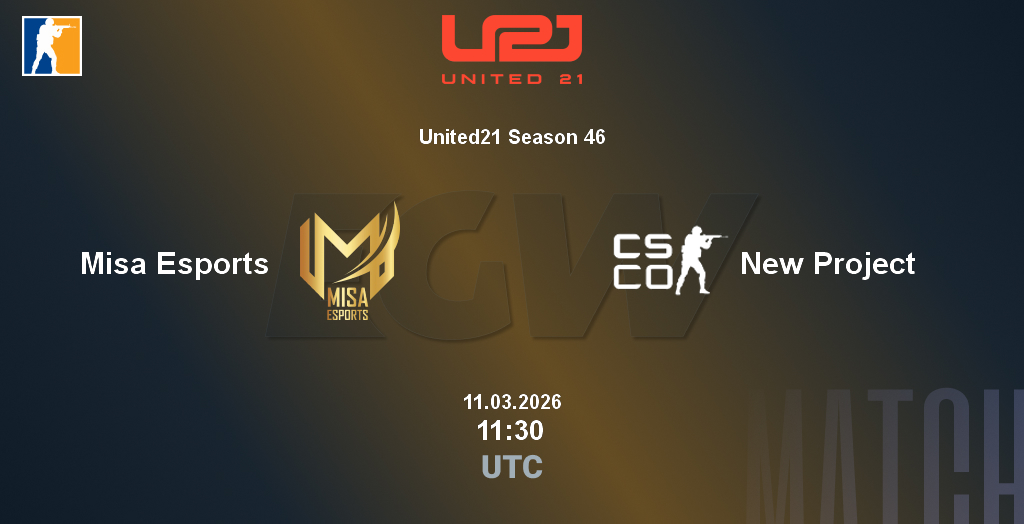 Misa Esports VS New Project: 11.03.2026 at 11:30. Counter-Strike