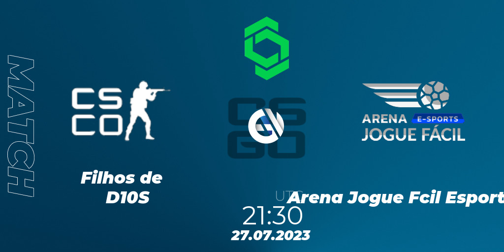 Filhos de D10S - Arena Jogue Fácil Esports: 27.07.23. CS:GO CCT