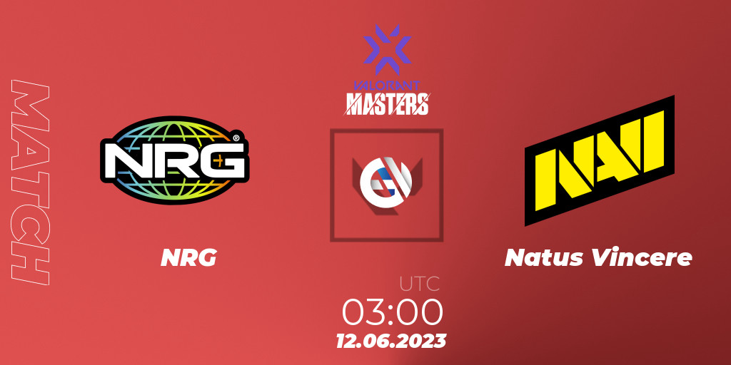 VCT 2023: Masters Tokyo: against NRG - Natus Vincere