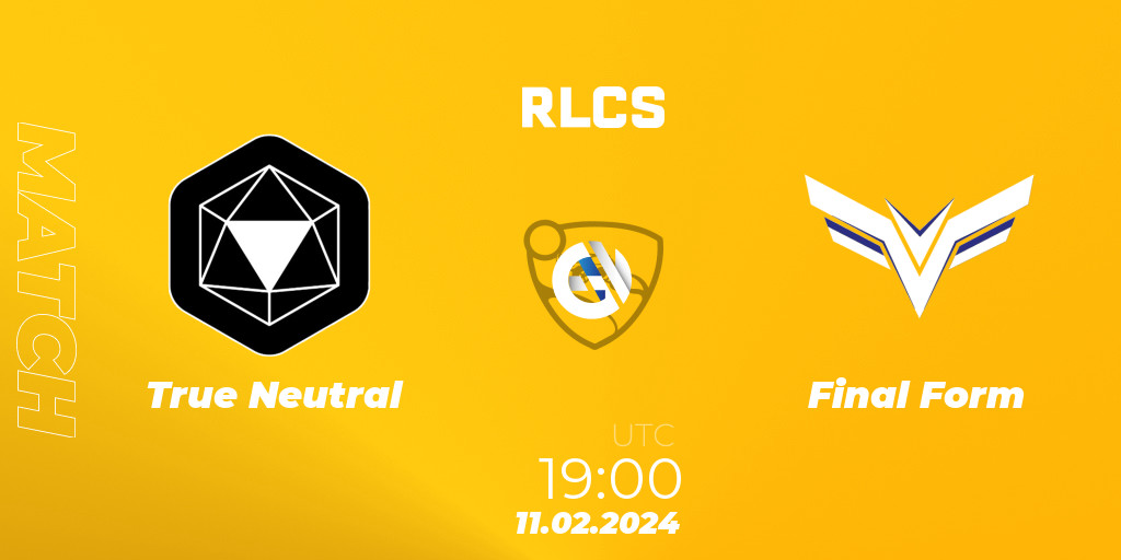 True Neutral vs Final Form: 11.02.24. Rocket League, RLCS 2024 - Major ...