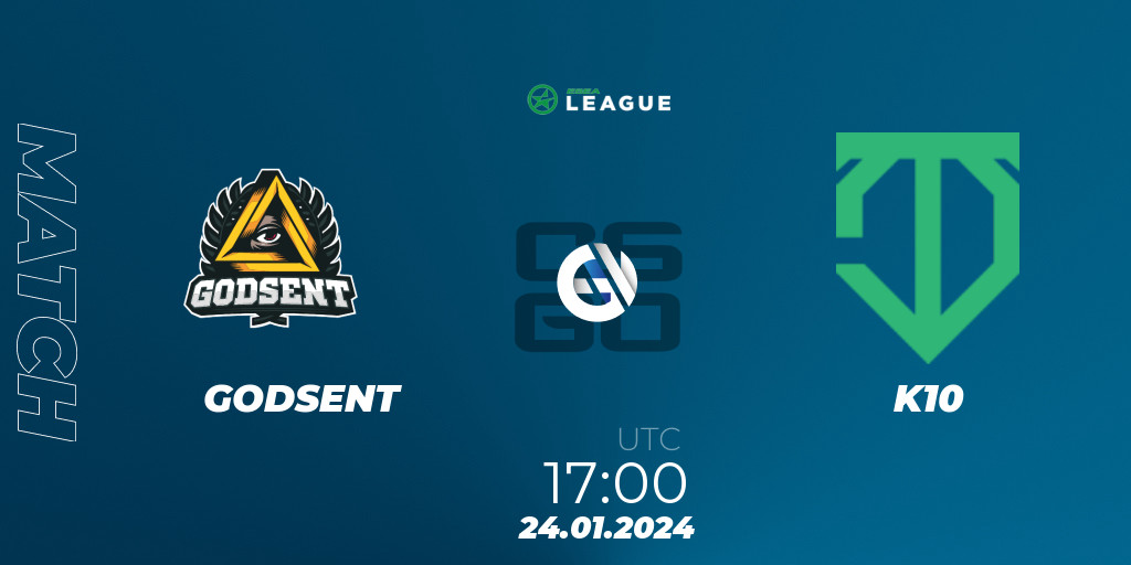 GODSENT - K10: 24.01.24. CS2 (CS:GO) ESEA Season 48: Advanced Division -  Europe. Prediction, Stream, LiveScore, Results. Twitch, HLTV,  -  ypTyjj33HE