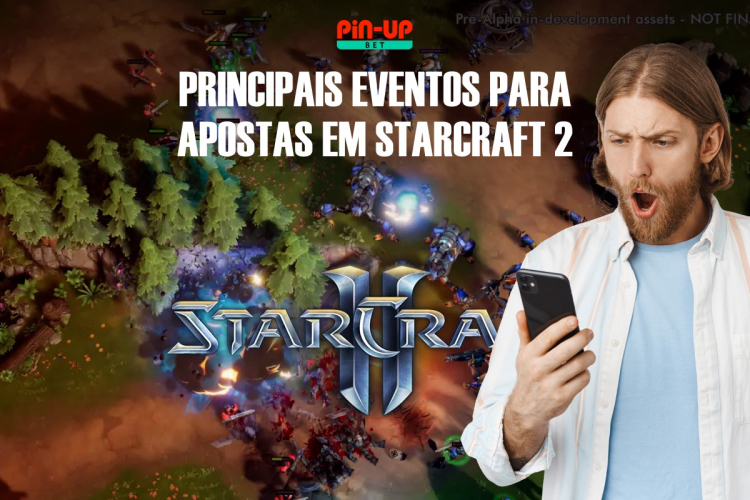 Apostas Starcraft 2 com Pin Up Bet: Explore o Universo do StarCraft 2 1