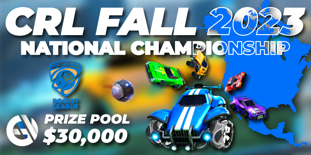 CRL Fall 2023 National Championship 🎮 Rocket League tournament 📅