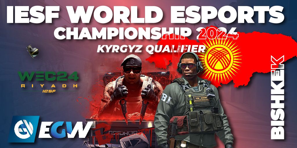 IESF World Esports Championship 2024 Kyrgyz Qualifier 🎮 CounterStrike