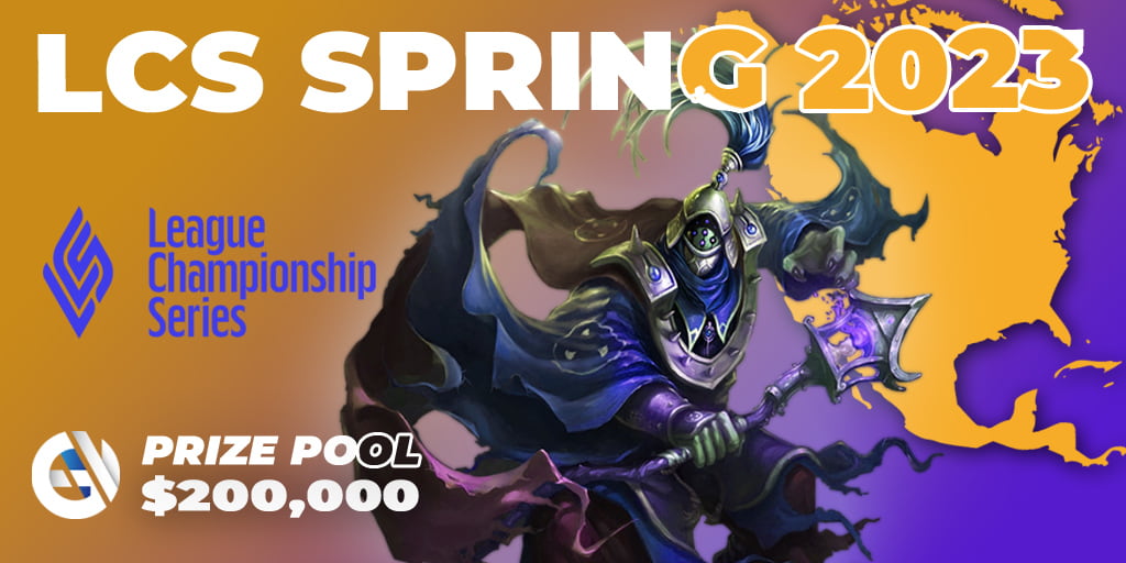 LCS Spring 2023 LoL. Bracket, Tickets, Prize