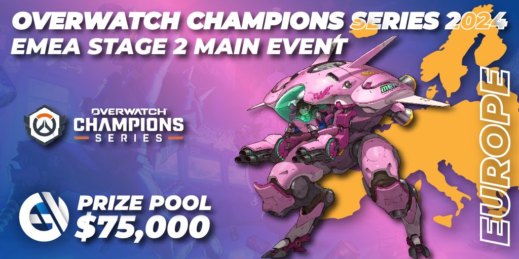 Overwatch Champions Series 2024 EMEA Stage 2 Main Event 🎮 Overwatch