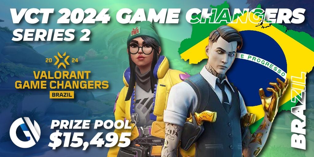 VCT 2024 Game Changers Brazil Series 2 🎮 VALORANT tournament 📅 Match