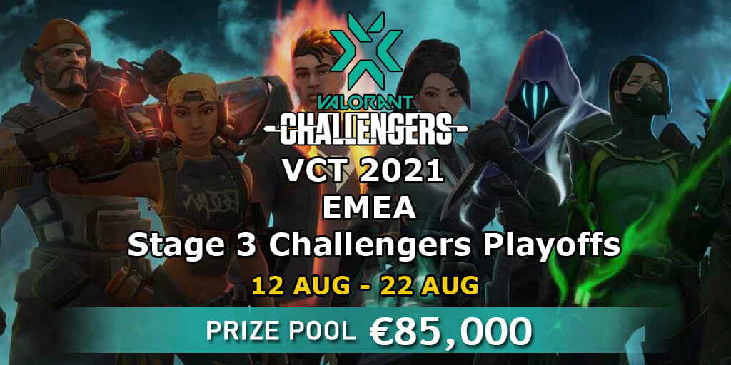 VCT 2021 EMEA Stage 3 Challengers Playoffs 🎮 VALORANT tournament 📅