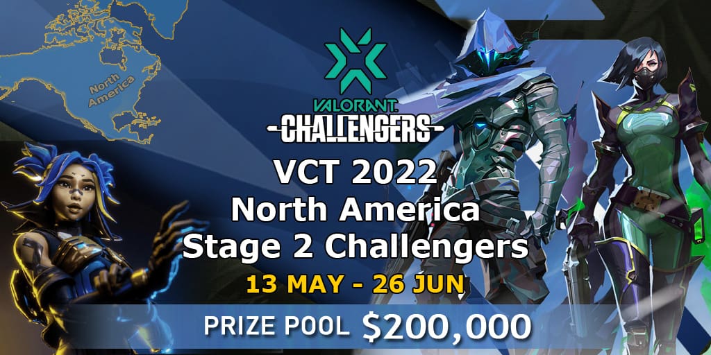 VCT 2022 North America Stage 2 Challengers 🎮 VALORANT tournament 📅